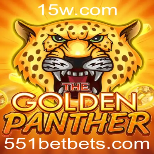 551bet - Descubra o Empolgante Mundo de GOLDENPANTHER: Regras e Estratégias em Destaque