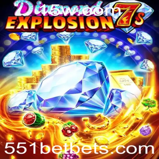 Descubra o Fascinante Mundo de DiamondExplosion7s com 551bet