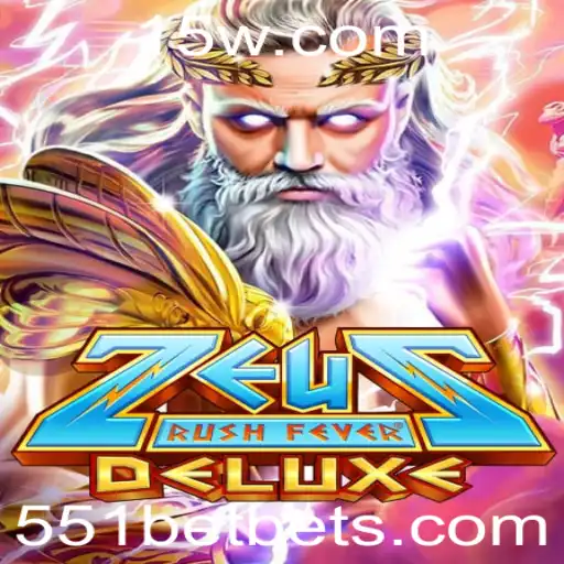 Explorando ZeusRushFeverDeluxe: Uma Experiência de Jogo Inovadora com 551bet